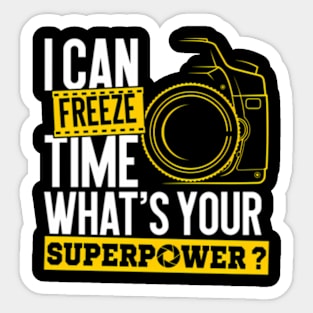 I Can Freeze Time Superpower Photographer Camera Sticker